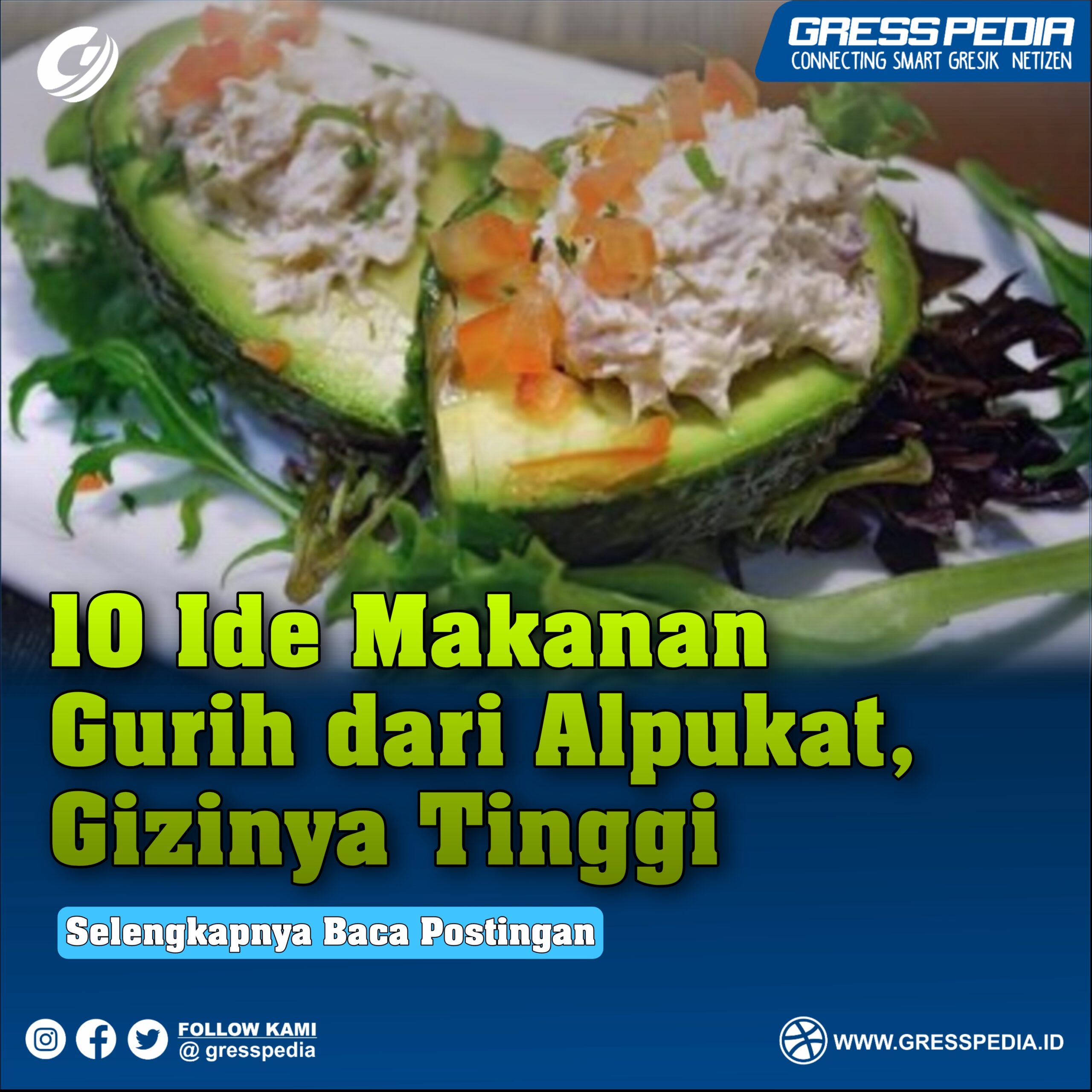 10 Ide Makanan Gurih dari Alpukat, Gizinya Tinggi