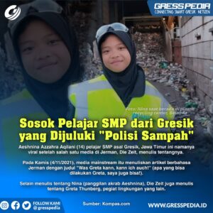Sosok Pelajar SMP dari Gresik yang Dijuluki “Polisi Sampah”