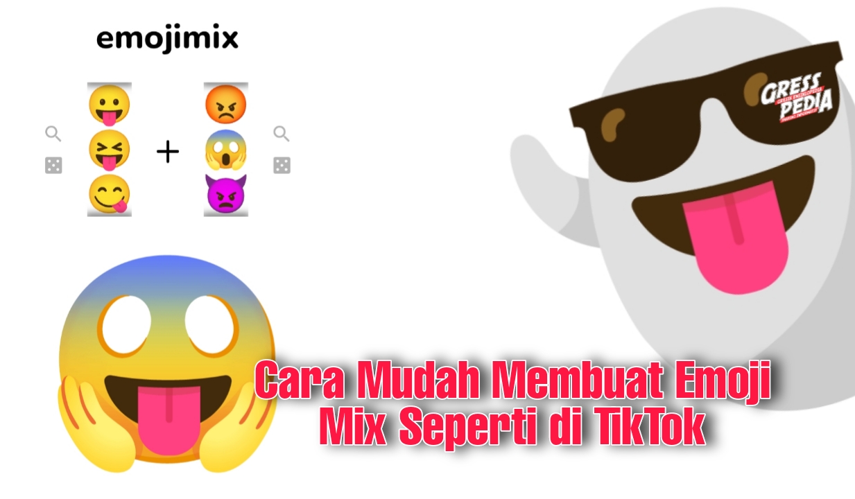 Cara Mudah Membuat Emoji Mix Seperti di TikTok
