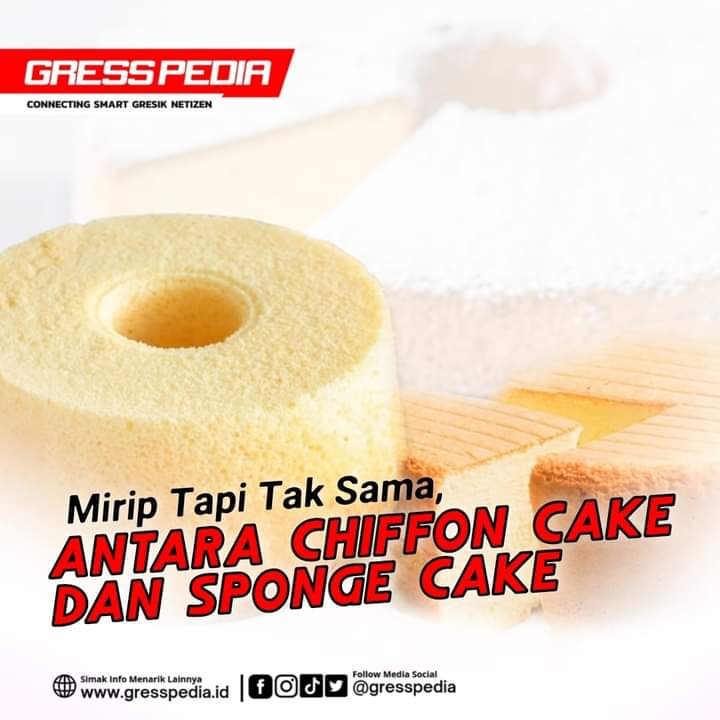Mirip Tapi Tak Sama, Antara Chiffon Cake dan Sponge Cake