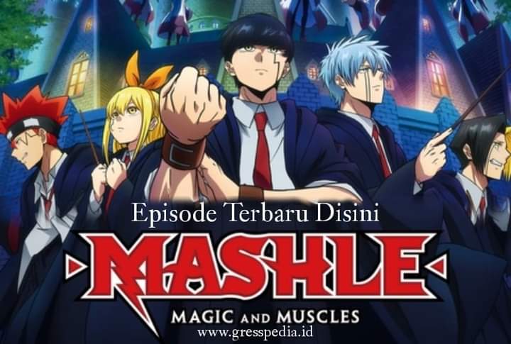 Link Nonton Anime Mashle Magic and Muscles Sub Indo Terbaru Resmi Legal Sub Indo disini