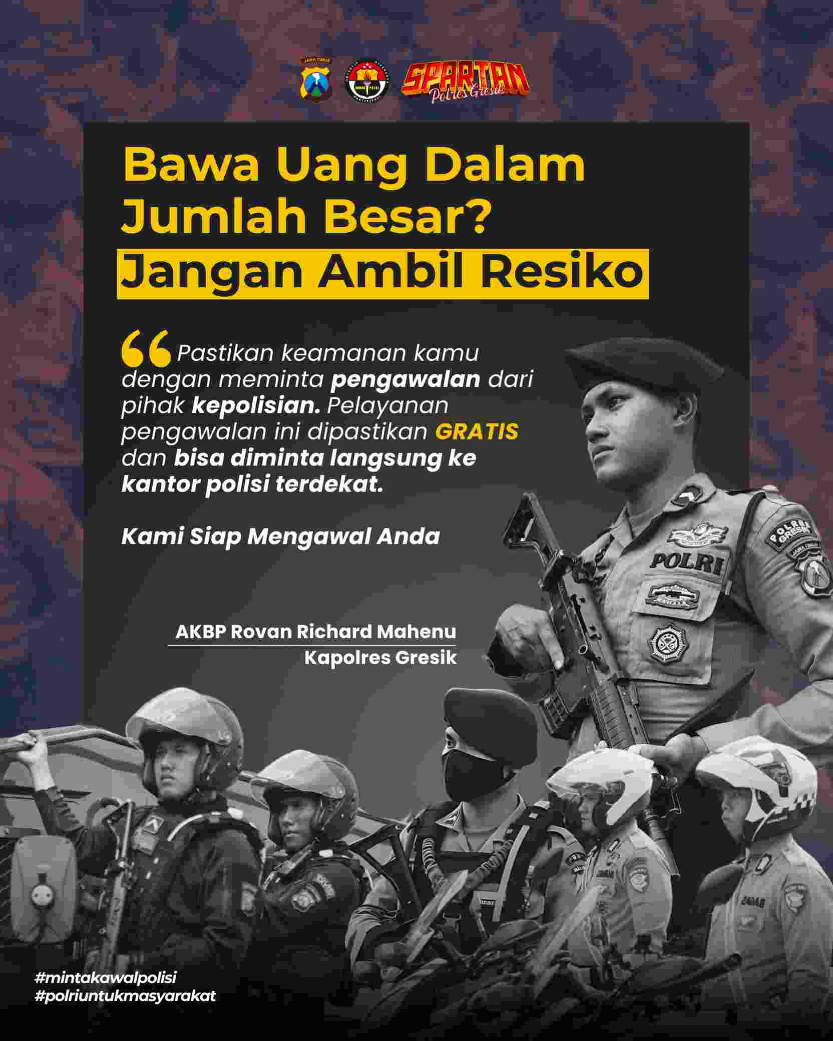 Warga Gresik Bisa Manfaatkan Layanan Gratis Pengawalan Polres Gresik Saat Ambil Uang Jumlah Besar