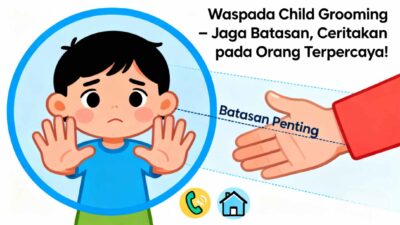 Apa Itu Child Grooming? Mengenali Modus Manipulasi Predator Anak