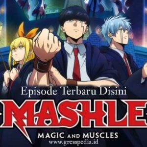 Link Nonton Anime Mashle Magic and Muscles Sub Indo Terbaru Resmi Legal Sub Indo disini