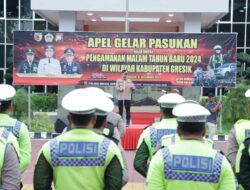 Polres Gresik Apel Gelar Pasukan Pengamanan Malam Tahun Baru 2024